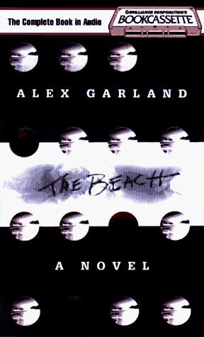 Alex Garland: The Beach (Bookcassette(r) Edition) (AudiobookFormat, Bookcassette)