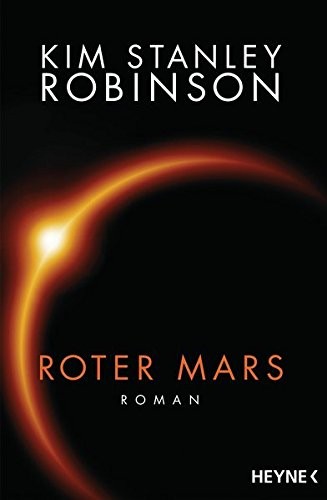 Kim Stanley Robinson: Roter Mars (Paperback, 2015, Heyne Verlag)