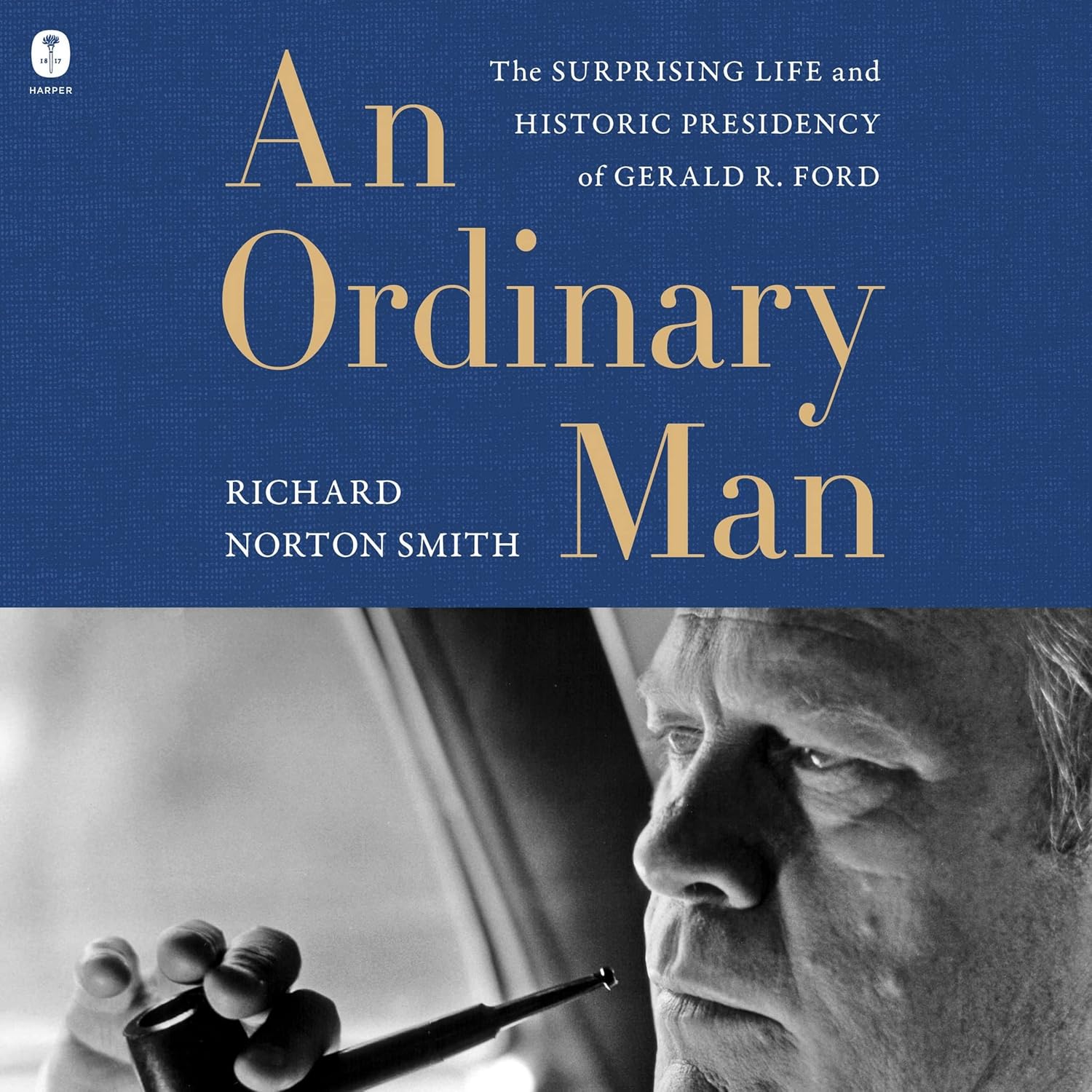 Richard Norton Smith: An Ordinary Man (AudiobookFormat, 2023, HarperCollins B and Blackstone Publishing; MP3CD Audio edition)