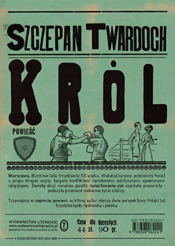 Szczepan Twardoch: Krol (Paperback, 2017, Literackie)