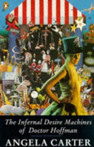 Angela Carter: The Infernal Desire Machines of Doctor Hoffman (Paperback, Penguin (Non-Classics))