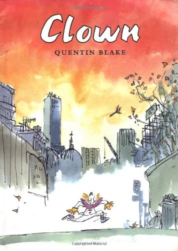 Quentin Blake: Clown (Paperback, Henry Holt and Co, Henry Holt and Co. (BYR))