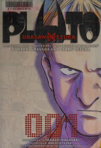 Osamu Tezuka, Naoki Urasawa: Pluto: Urasawa X Tezuka (Paperback, 2009, Viz Media)