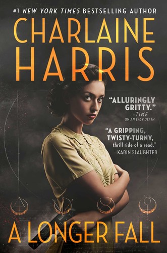 Charlaine Harris: A Longer Fall (Hardcover, 2020, Saga Press, Gallery / Saga Press)