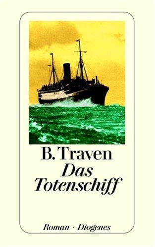 B. Traven: Das Totenschiff (Paperback, German language, 1983, Büchergilde Gutenberg)