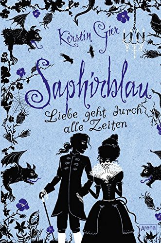 Kerstin Gier: Saphirblau. Liebe geht durch alle Zeiten 02 (Paperback, Arena Verlag GmbH)
