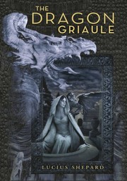 Lucius Shepard: The Dragon Griaule (Subterranean Press)