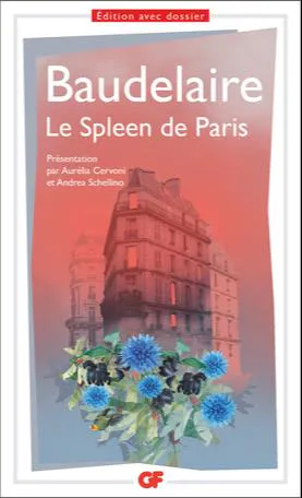 Charles Baudelaire: Le Spleen de Paris (French language, 2017, Flammarion)