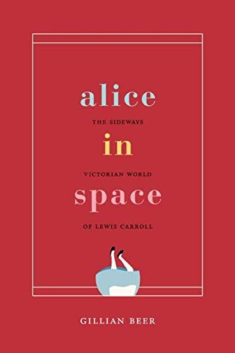 Gillian Beer: Alice in Space (Paperback, University of Chicago Press)