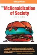 George Ritzer: The McDonaldization of society (1996, Pine Forge Press)