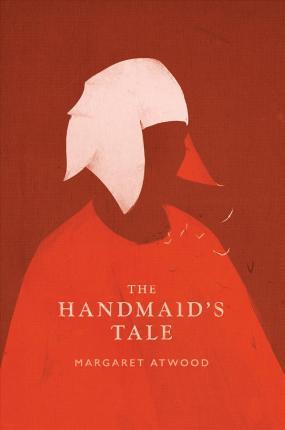 Margaret Atwood: The Handmaid's Tale (Hardcover, 2017, Houghton Mifflin Harcourt)