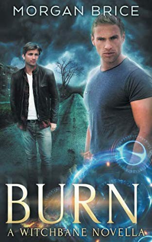 Morgan Brice: Burn (Paperback, Darkwind Press)