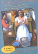 Laura Esquivel: Como agua para chocolate (Spanish language, 1992, Anchor Books)