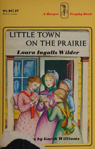 Laura Ingalls Wilder, W: LITTLE TOWN ON THE PRAIRIE (1971, Harper Trophy, Harper & Bros., Harpercollins, HarperCollins)