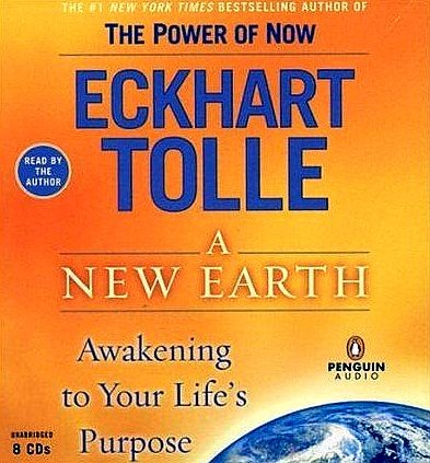 Eckhart Tolle, Eckhart Tolle: A New Earth (AudiobookFormat, 2005, Penguin Audiobooks)
