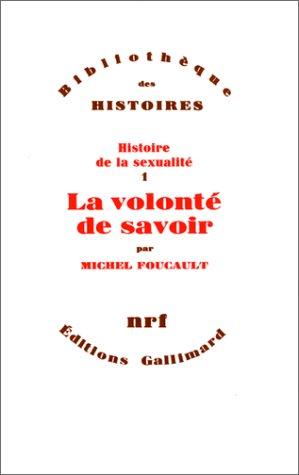 Michel Foucault: La Volonte De Savoir (Paperback, Messageries du Livre)