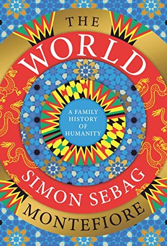 Simon Sebag Montefiore: World (2022, Knopf Doubleday Publishing Group)