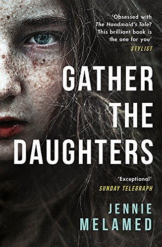 Jennie Melamed: Gather the Daughters (Paperback, Tinder Press)