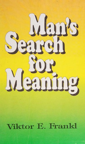 Viktor Frankl: Man's Search for Meaning (Paperback, 1995, Better Yourself Books, Beacon Press)