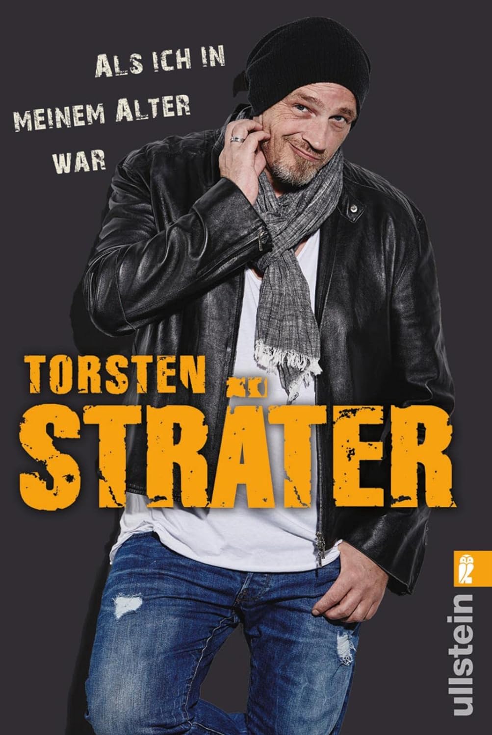 Torsten Sträter: Als ich in meinem Alter war (Paperback, Deutsch language, 2017, Ullstein Taschenbuch)