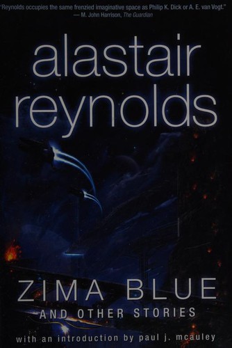 Alastair Reynolds: Zima Blue and Other Stories (2007, Night Shade Books)