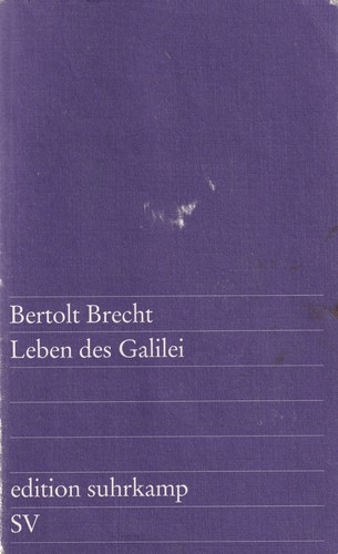 Bertolt Brecht, F. H. Brookes, E. C. Fraenkel: Leben des Galilei (German language, 2008, Suhrkamp Verlag)