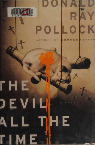 Donald Ray Pollock: The devil all the time (2011, Doubleday)