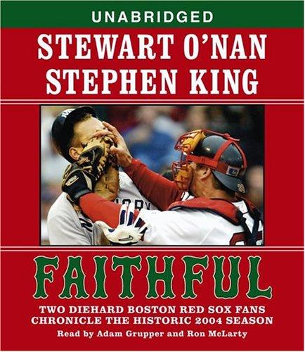 Stewart O'Nan, Stephen King: Faithful (AudiobookFormat, Simon & Schuster Audio)