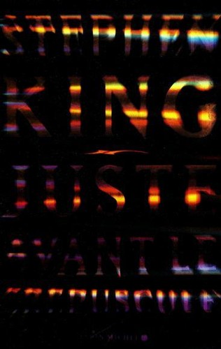 Stephen King: Juste avant le crépuscule (Paperback, French language, 2010, Albin Michel)