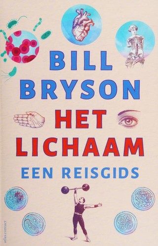 Bill Bryson: Het lichaam (Paperback, Dutch language, 2020, Atlas Contact)