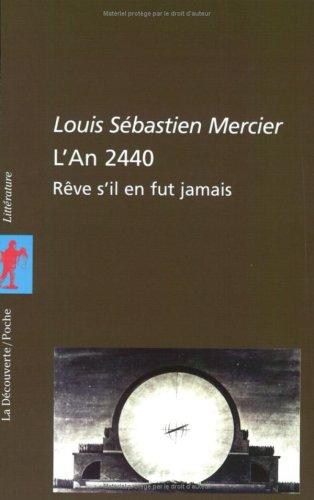 Louis-Sébastien Mercier, Christophe Cave, Christine Marcandier-Colard: L'an 2440 (Paperback, La Découverte)