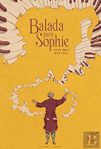 Filipe Melo e Juan Cavia: Balada para Sophie (Hardcover, Tinta da China)