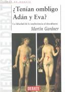 Martin Gardner: Tenian ombligo adan y eva? (Temas de Debate) (Paperback, Spanish language, Plaza y Janes)