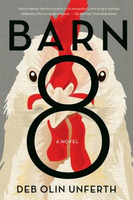 Deb Olin Unferth: Barn 8 (Paperback, 2020, Graywolf Press)