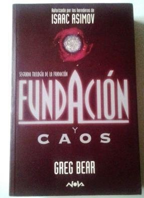 Greg Bear: FUNDACION Y CAOS (Paperback, EDB FICCION)