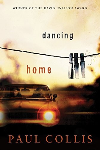 Paul Collis: Dancing Home (Paperback, University of Queensland Press)
