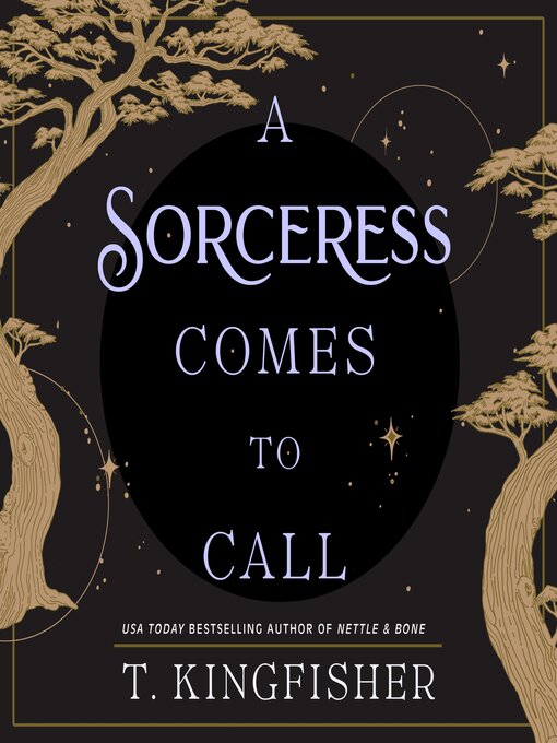 Eliza Foss (Narrator), T. Kingfisher, Jennifer Pickens (Narrator): A Sorceress Comes to Call (AudiobookFormat, 2024, Macmillan Audio)