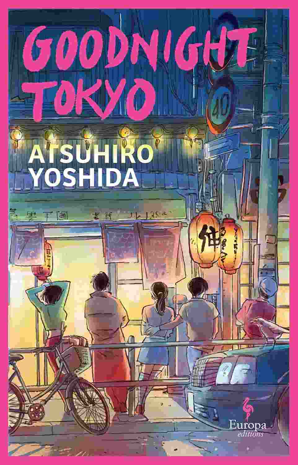Haydn Trowell, Atsuhiro Yoshida: Goodnight Tokyo (2024, Europa Editions, Incorporated)