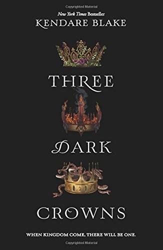 Kendare Blake: Three Dark Crowns (Paperback, HarperTeen)