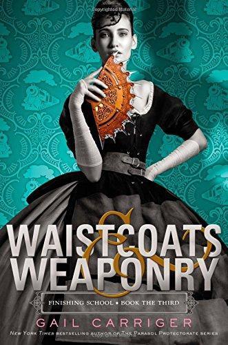 Gail Carriger: Waistcoats & Weaponry (2014)