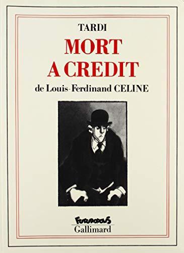 Louis-Ferdinand Céline: Mort à Crédit (French language, 1991)