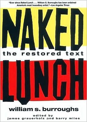 William S. Burroughs: Naked Lunch (AudiobookFormat, Time Warner Audiobooks, Brand: Time Warner Audiobooks, Hachette Audio)