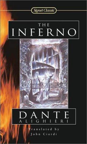 Dante Alighieri: The Inferno (Signet Classics) (Signet Classics)