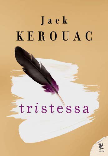 Jack Kerouac: Tristessa (Paperback, Siren Yayinlari)