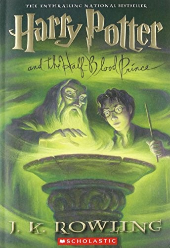 J. K. Rowling: Harry Potter and the Half-Blood Prince (Book 6) (Paperback, 2006, Scholastic Paperbacks)