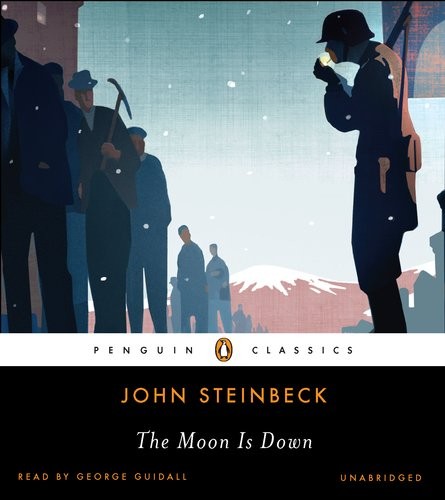 John Steinbeck: The Moon Is Down (AudiobookFormat, 2011, Penguin Audio)