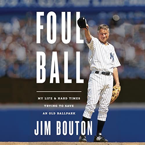 Jim Bouton, Lesa Lockford, Jim Seybert: Foul Ball (AudiobookFormat, Dreamscape Media)