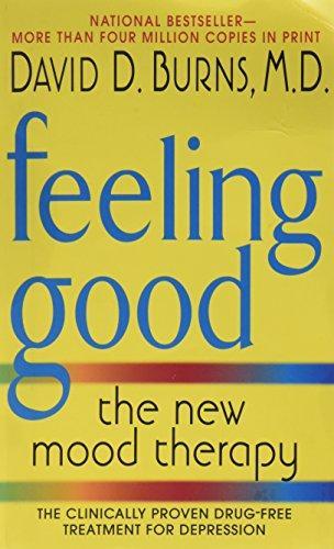 David D. M.D. Burns: Feeling Good