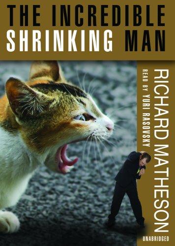 Richard Matheson: The Incredible Shrinking Man (AudiobookFormat, 2006, Blackstone Audiobooks)