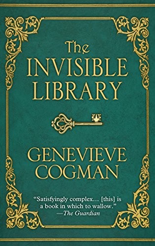 Genevieve Cogman: The Invisible Library (Hardcover, Wheeler Publishing Large Print)